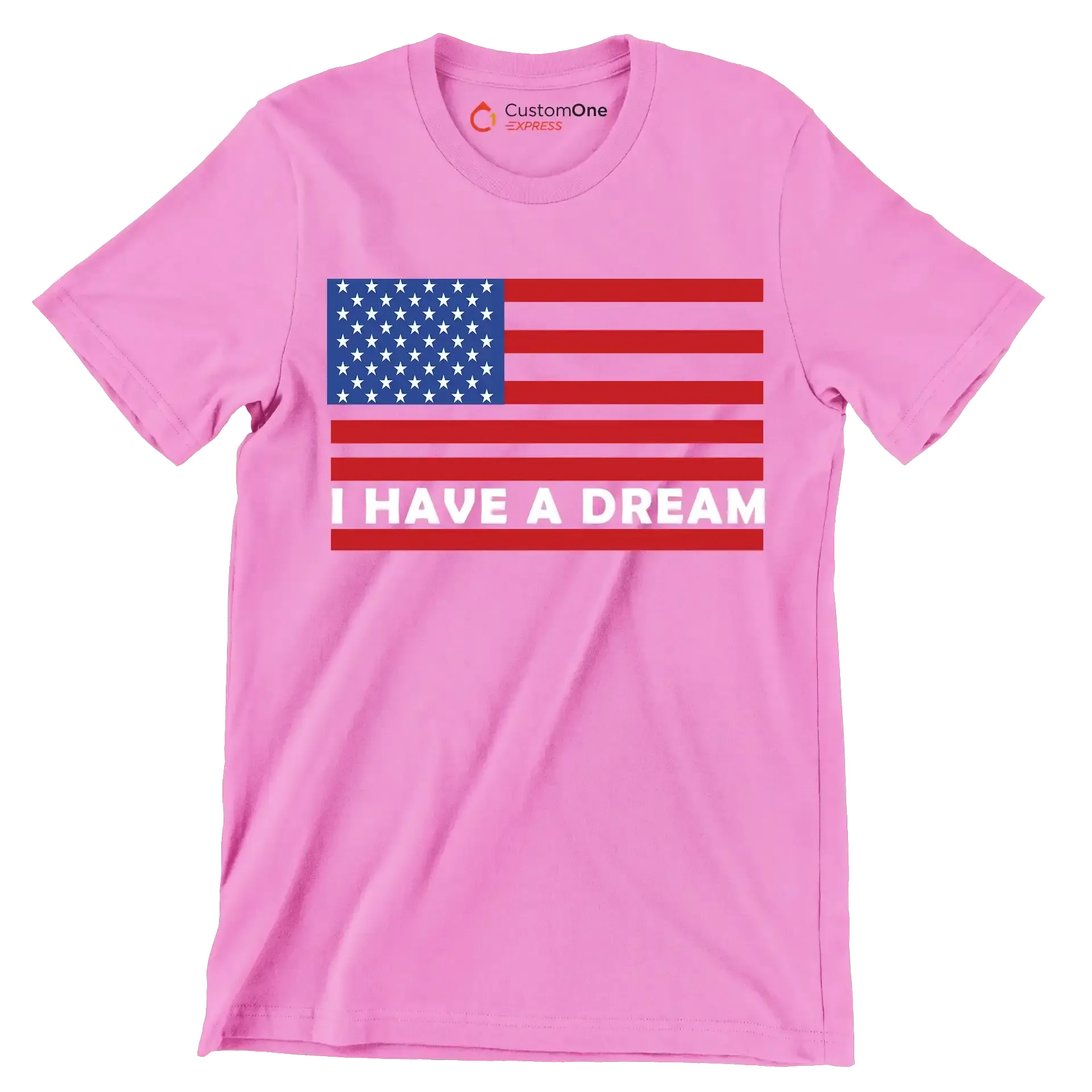 I have a dream - Martin Luther King T-Shirt-Pink-S-Custom One Express