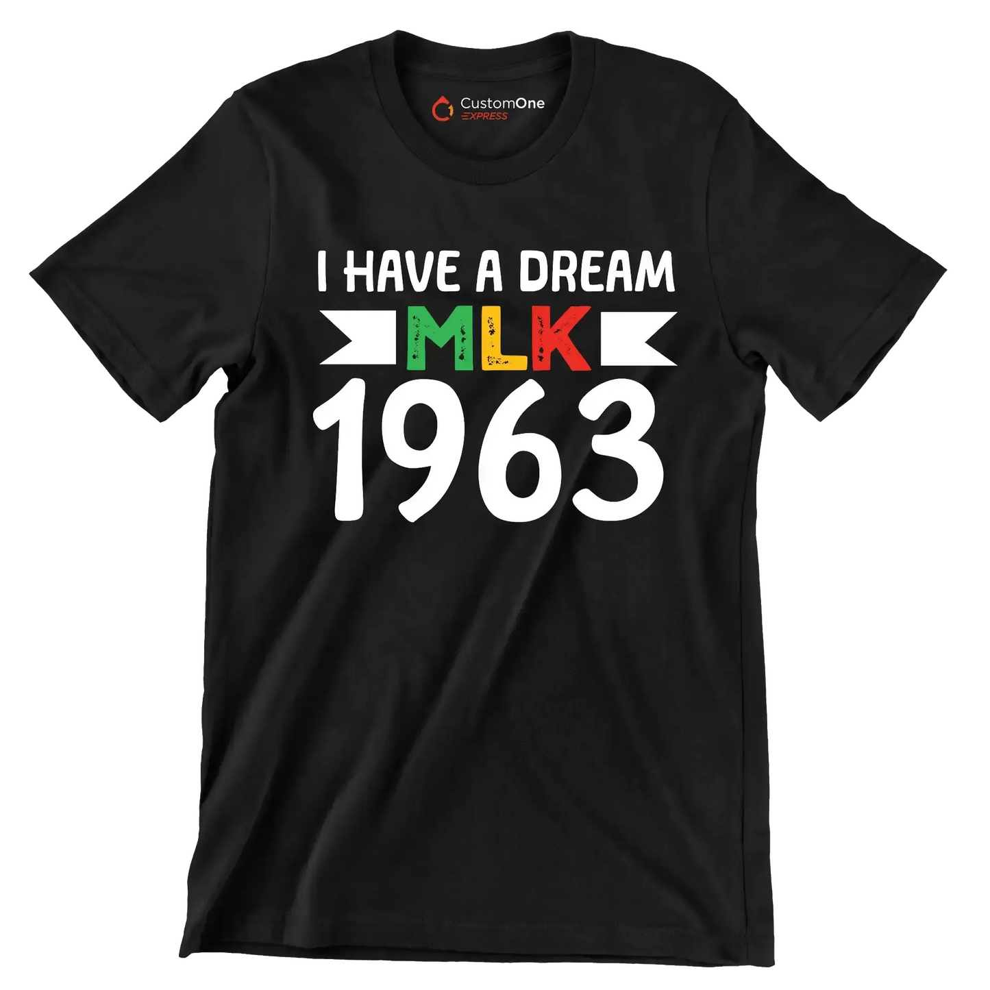 I have a dream mlk 1963 - Martin Luther King T-Shirt-Black-S-Custom One Express