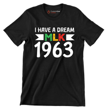 I have a dream mlk 1963 - Martin Luther King T-Shirt-Black-S-Custom One Express