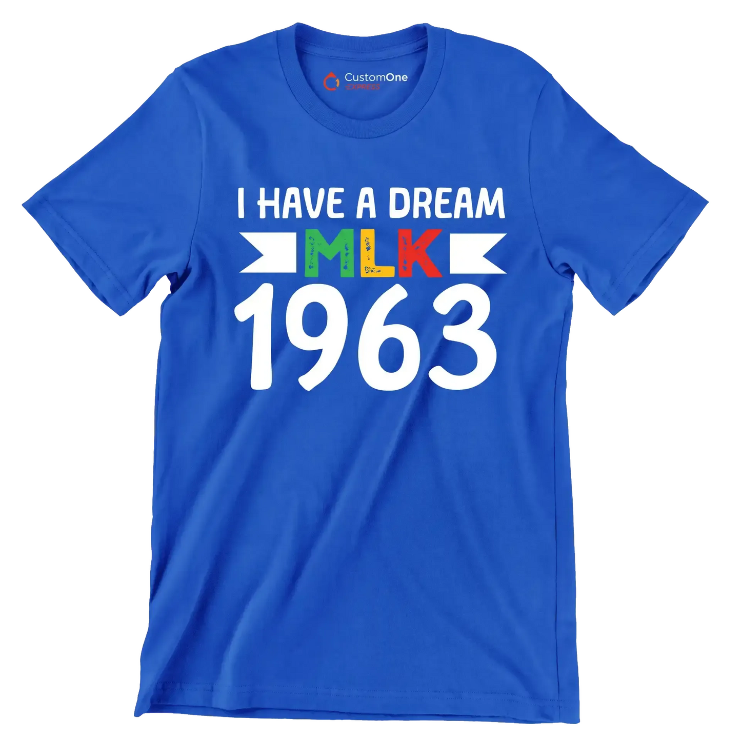 I have a dream mlk 1963 - Martin Luther King T-Shirt-Blue-S-Custom One Express