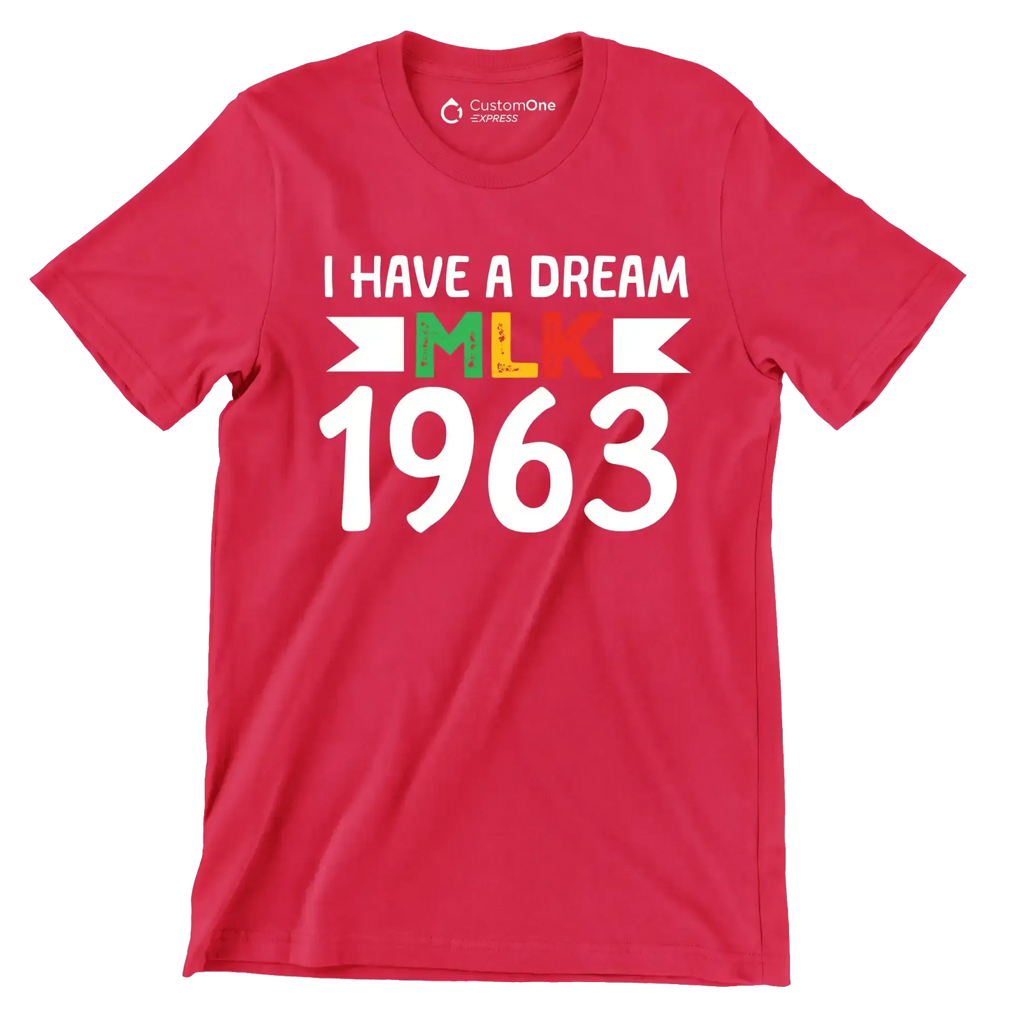 I have a dream mlk 1963 - Martin Luther King T-Shirt-Red-S-Custom One Express