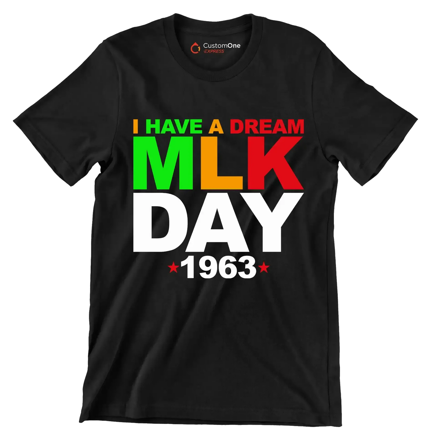 I have a dream mlk day 1963 - Martin Luther King T-Shirt-Black-S-Custom One Express