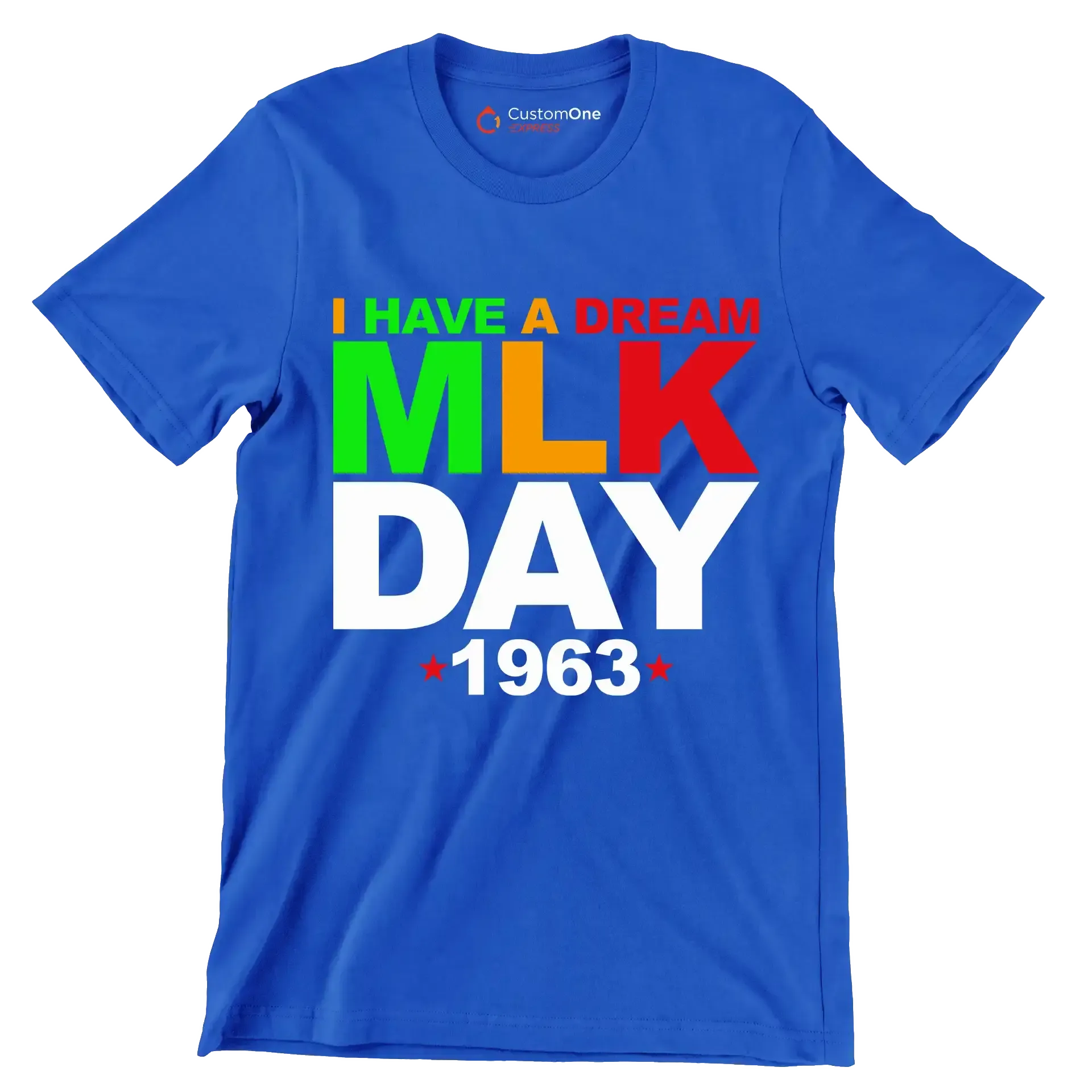 I have a dream mlk day 1963 - Martin Luther King T-Shirt-Blue-S-Custom One Express