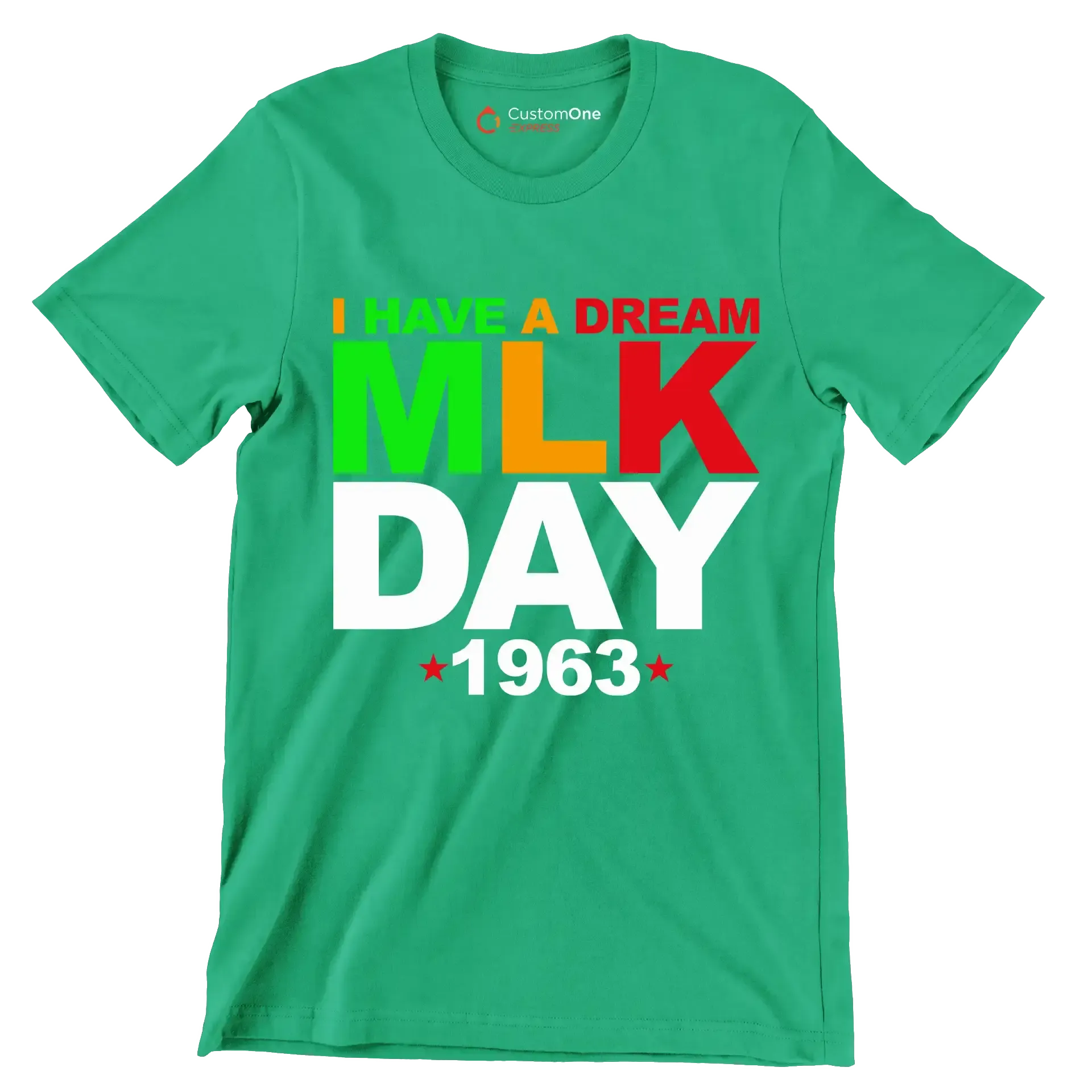I have a dream mlk day 1963 - Martin Luther King T-Shirt-Green-S-Custom One Express