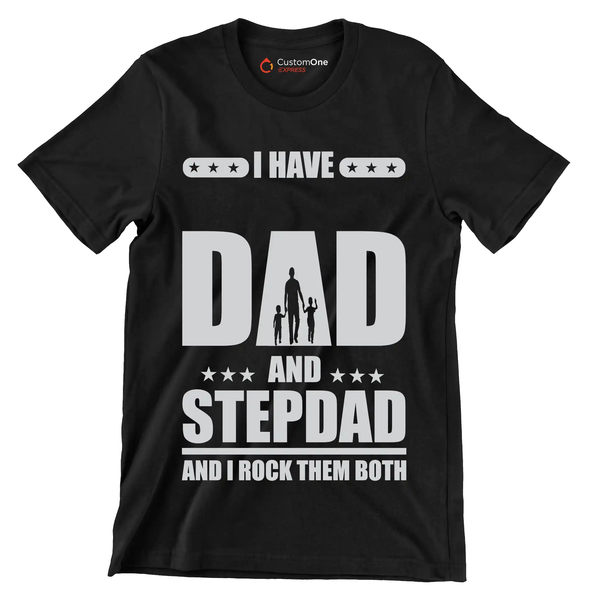 I have dad and stepdad and I rock them both - Father’s Day T-Shirt-Black-S-Custom One Express