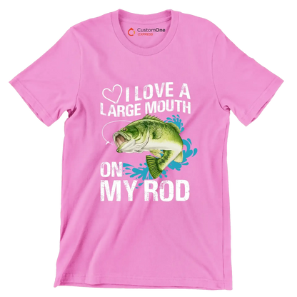 I love a large mouth on my rod - Fishing Themed T-Shirt-Pink-S-Custom One Express