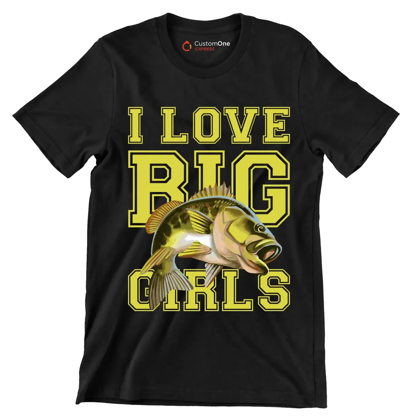I love big girls - Fishing Themed T-Shirt-Black-S-Custom One Express
