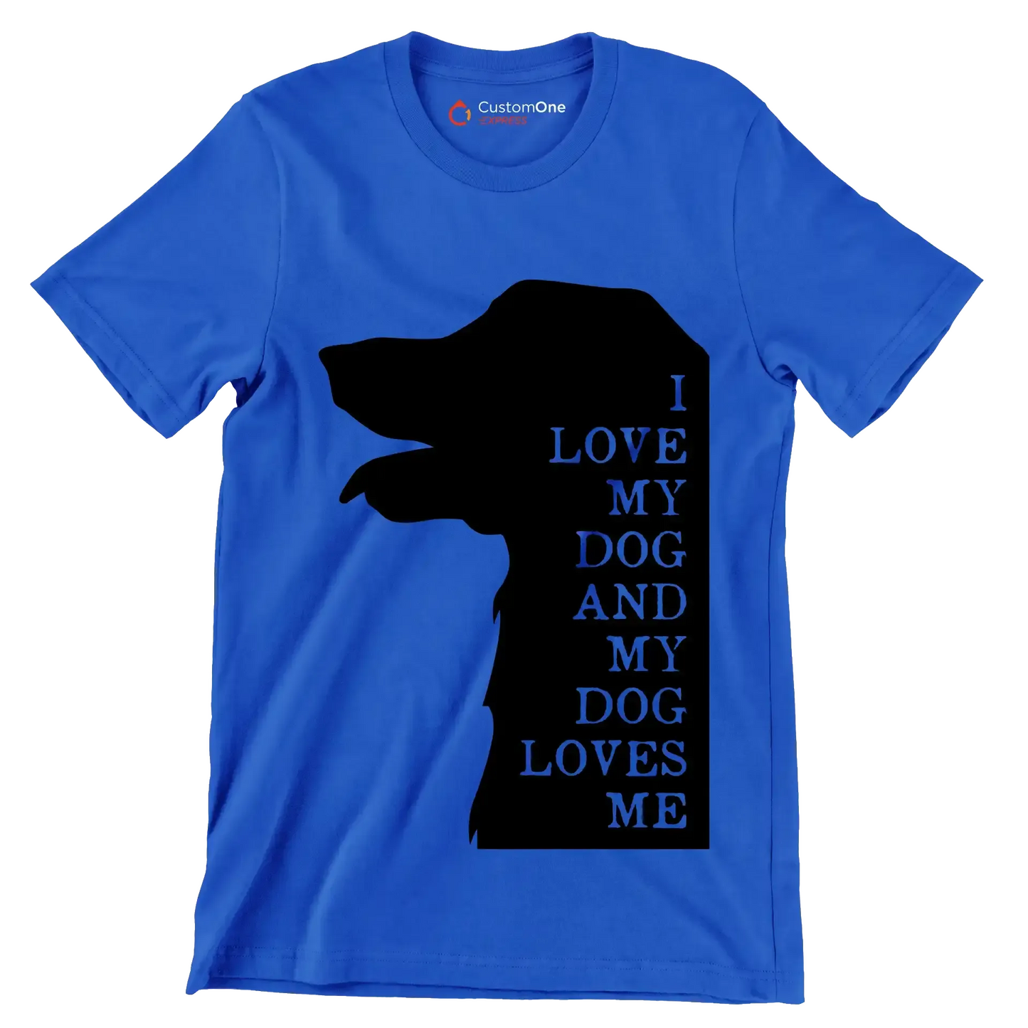 I love my dog and my dog loves me - Dog Themed T-Shirt-Blue-S-Custom One Express