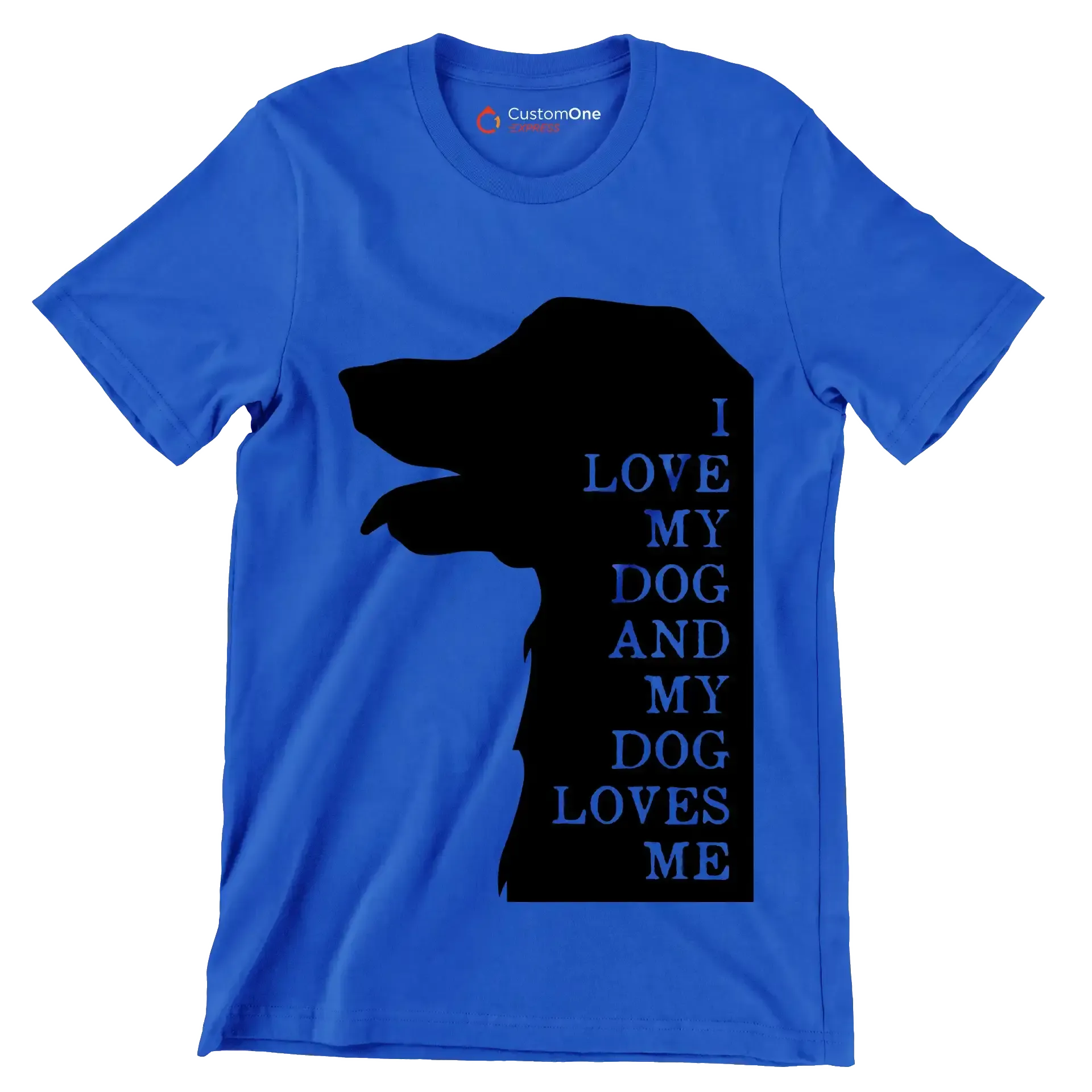 I love my dog and my dog loves me - Dog Themed T-Shirt-Blue-S-Custom One Express