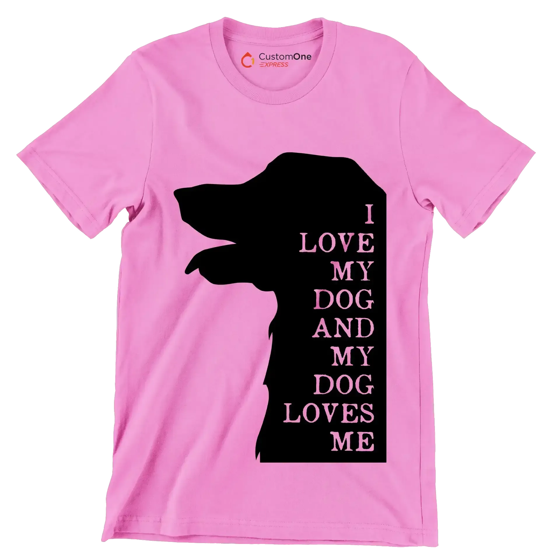 I love my dog and my dog loves me - Dog Themed T-Shirt-Pink-S-Custom One Express