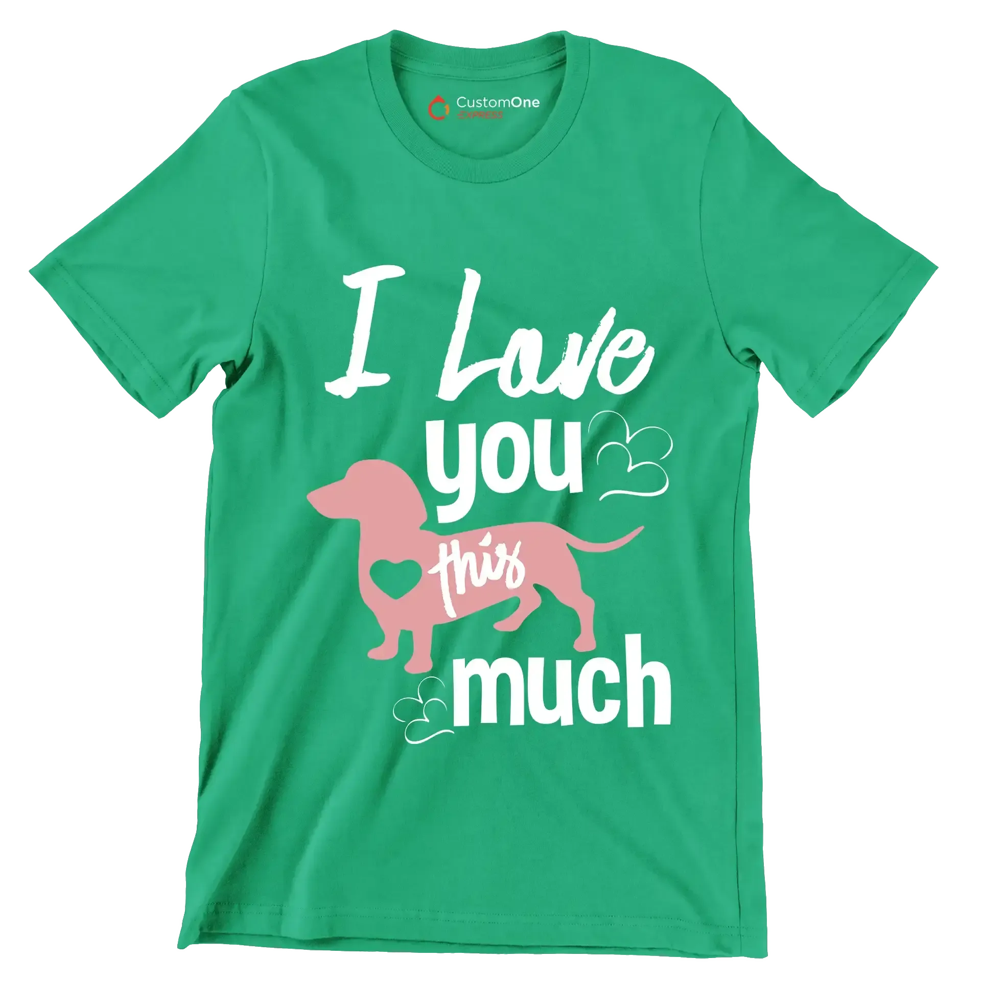 I love you this much - Dog Themed T-Shirt-Green-S-Custom One Express