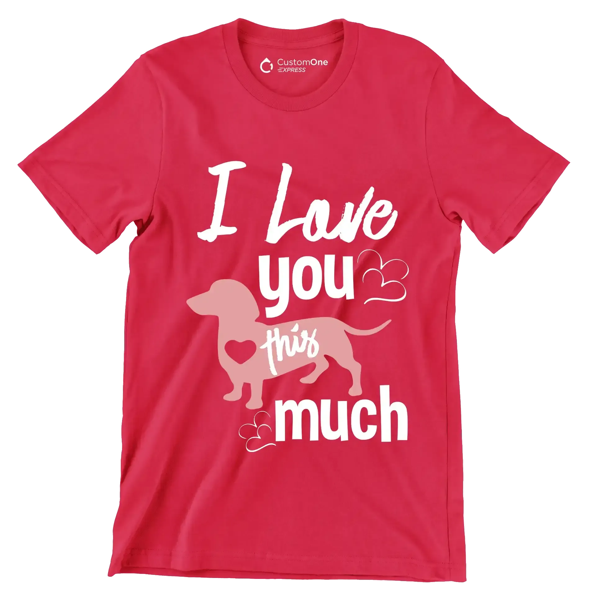 I love you this much - Dog Themed T-Shirt-Red-S-Custom One Express