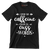 I run on caffeine chaos and cuss words - Sarcasm Themed T-Shirt-Black-S-Custom One Express