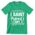 I saint patrick's day - St. Patrick's Day T-Shirt-Green-S-Custom One Express
