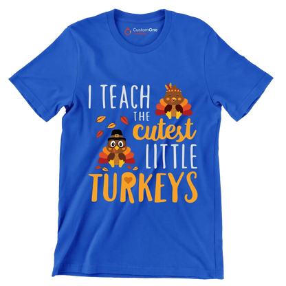 I teach the cutest little Turkeys - Thanksgiving Themed T-Shirt-Blue-S-Custom One Express