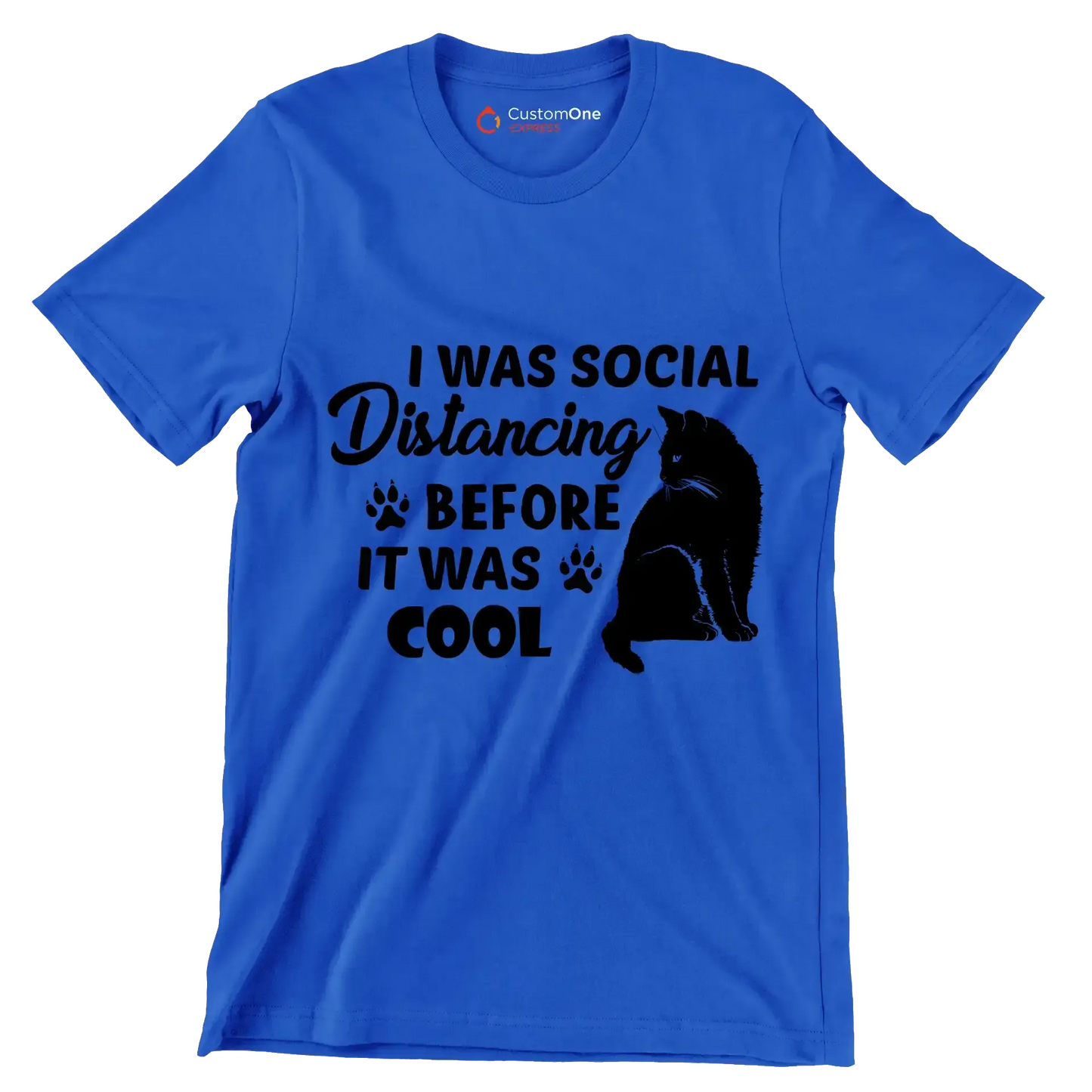 I was social distancing before it was cool - Cat Themed T-Shirt-Blue-S-Custom One Express