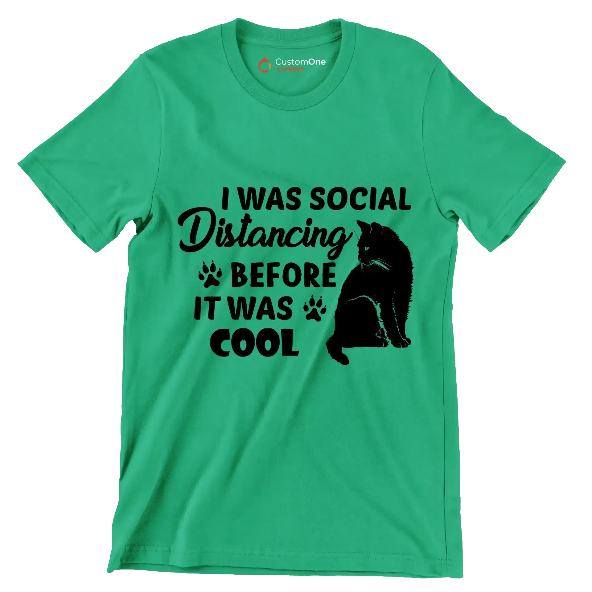 I was social distancing before it was cool - Cat Themed T-Shirt-Green-S-Custom One Express