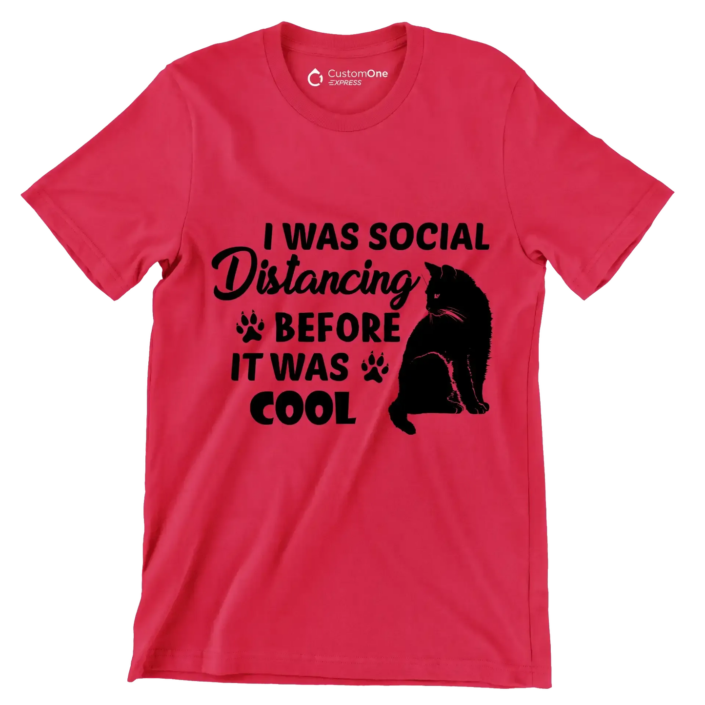 I was social distancing before it was cool - Cat Themed T-Shirt-Red-S-Custom One Express