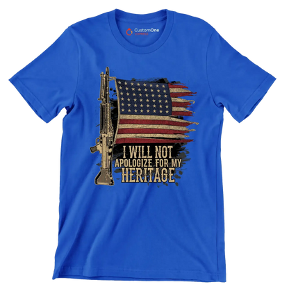 I will not apologize for my heritage - Veterans Themed T-Shirt-Blue-S-Custom One Express