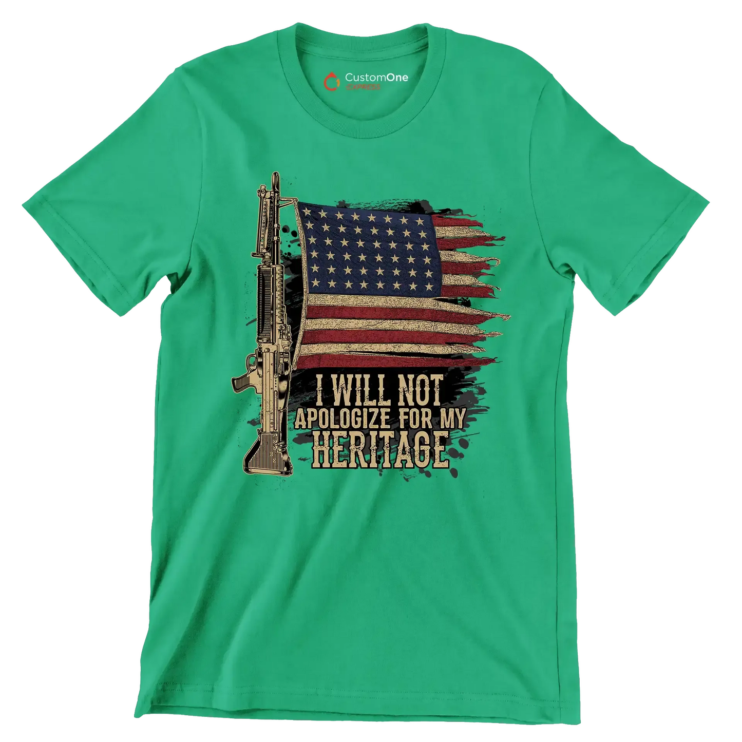 I will not apologize for my heritage - Veterans Themed T-Shirt-Green-S-Custom One Express