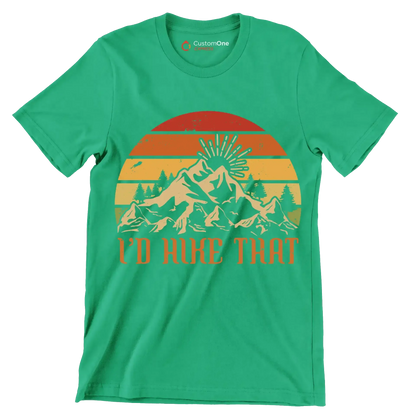 I'D HIKE THAT - Hiking Themed T-Shirt-Green-S-Custom One Express