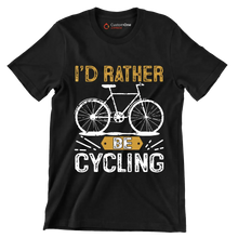I'D RATHER BE CYCLING - Bicycle Themed T-Shirt-Black-S-Custom One Express