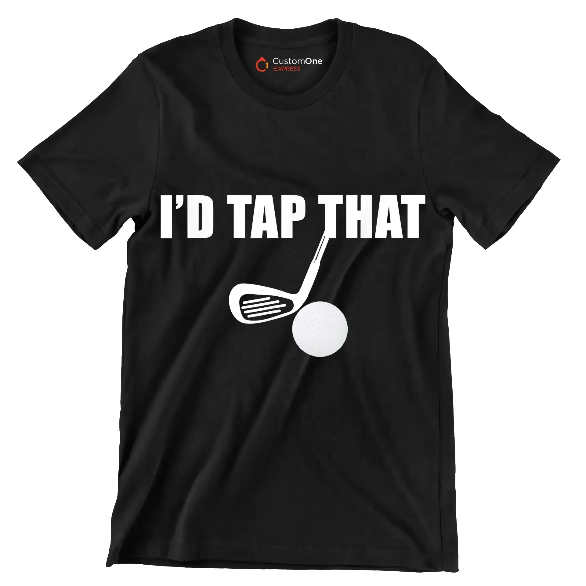 I'D TAP THAT - Golf Themed T-Shirt-Black-S-Custom One Express