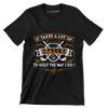 IT TAKES A LOT OF BALLS TO GOLF THE WAY I DO! - Golf Themed T-Shirt-Black-S-Custom One Express