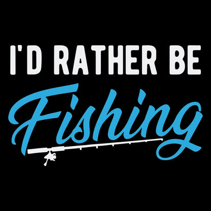 I_d rather be fishing - Father’s Day T-Shirt-Black-S-Custom One Express