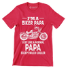 I_m a biker papa just like a normal papa except much cooler - Father’s Day T-Shirt-Red-S-Custom One Express