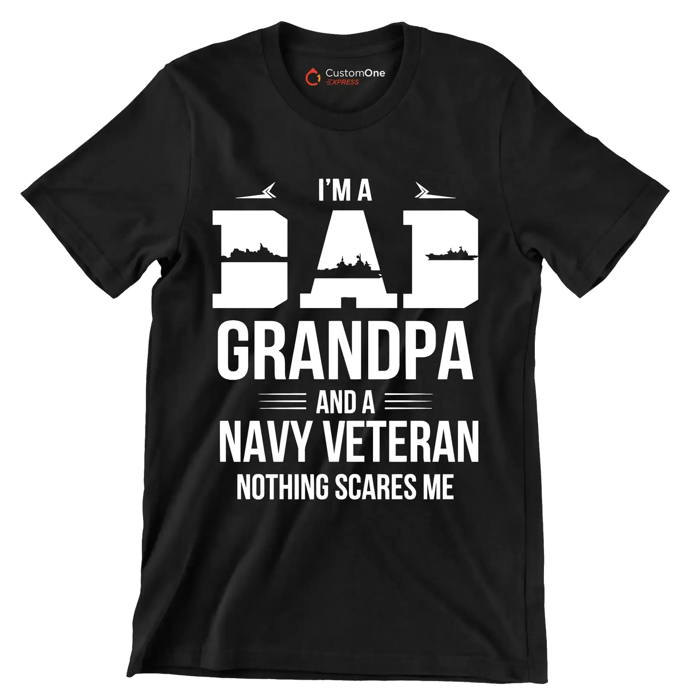 I_m a dad grandpa and a navy veteran nothing scares me - Father’s Day T-Shirt-Black-S-Custom One Express