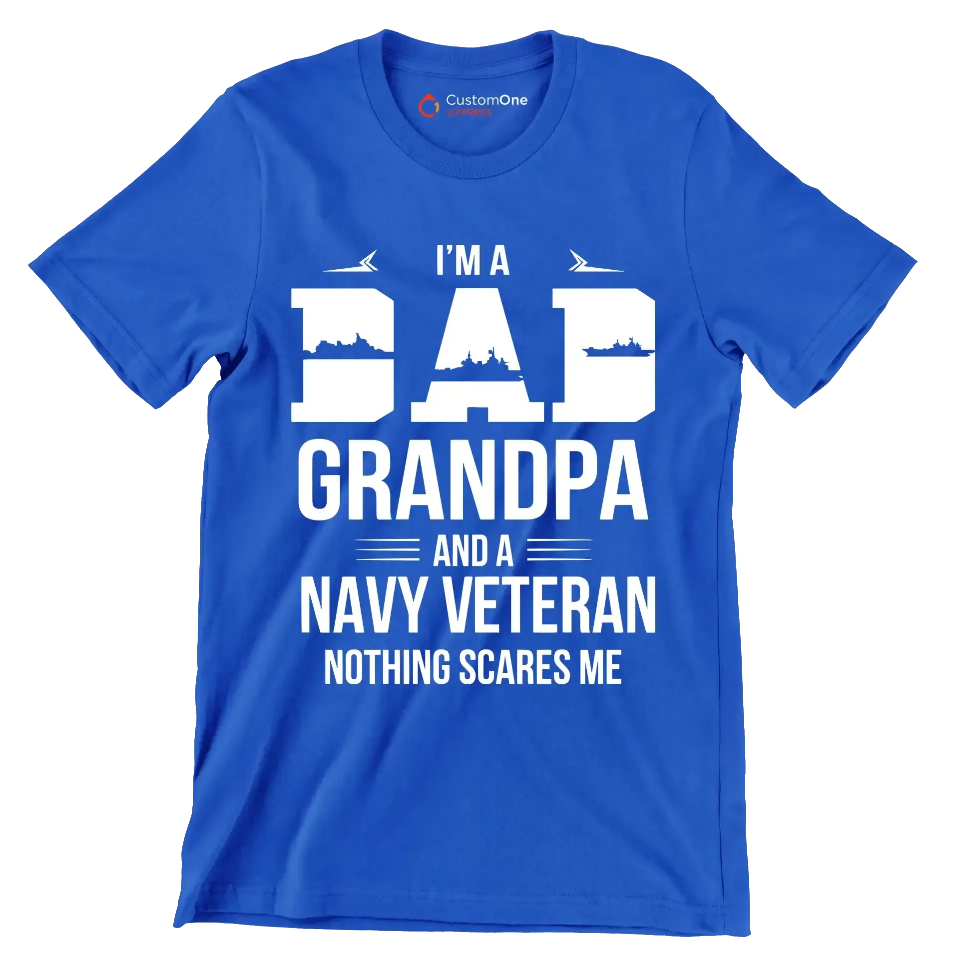 I_m a dad grandpa and a navy veteran nothing scares me - Father’s Day T-Shirt-Blue-S-Custom One Express