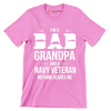 I_m a dad grandpa and a navy veteran nothing scares me - Father’s Day T-Shirt-Pink-S-Custom One Express