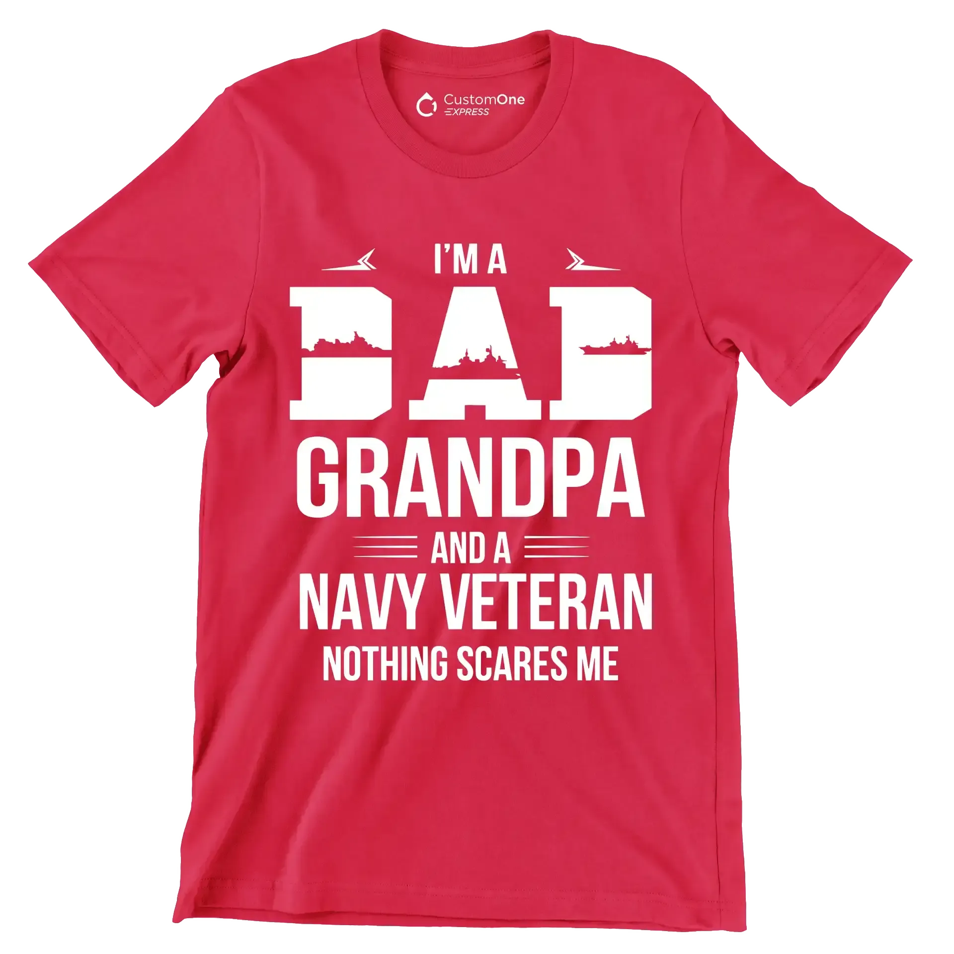 I_m a dad grandpa and a navy veteran nothing scares me - Father’s Day T-Shirt-Red-S-Custom One Express