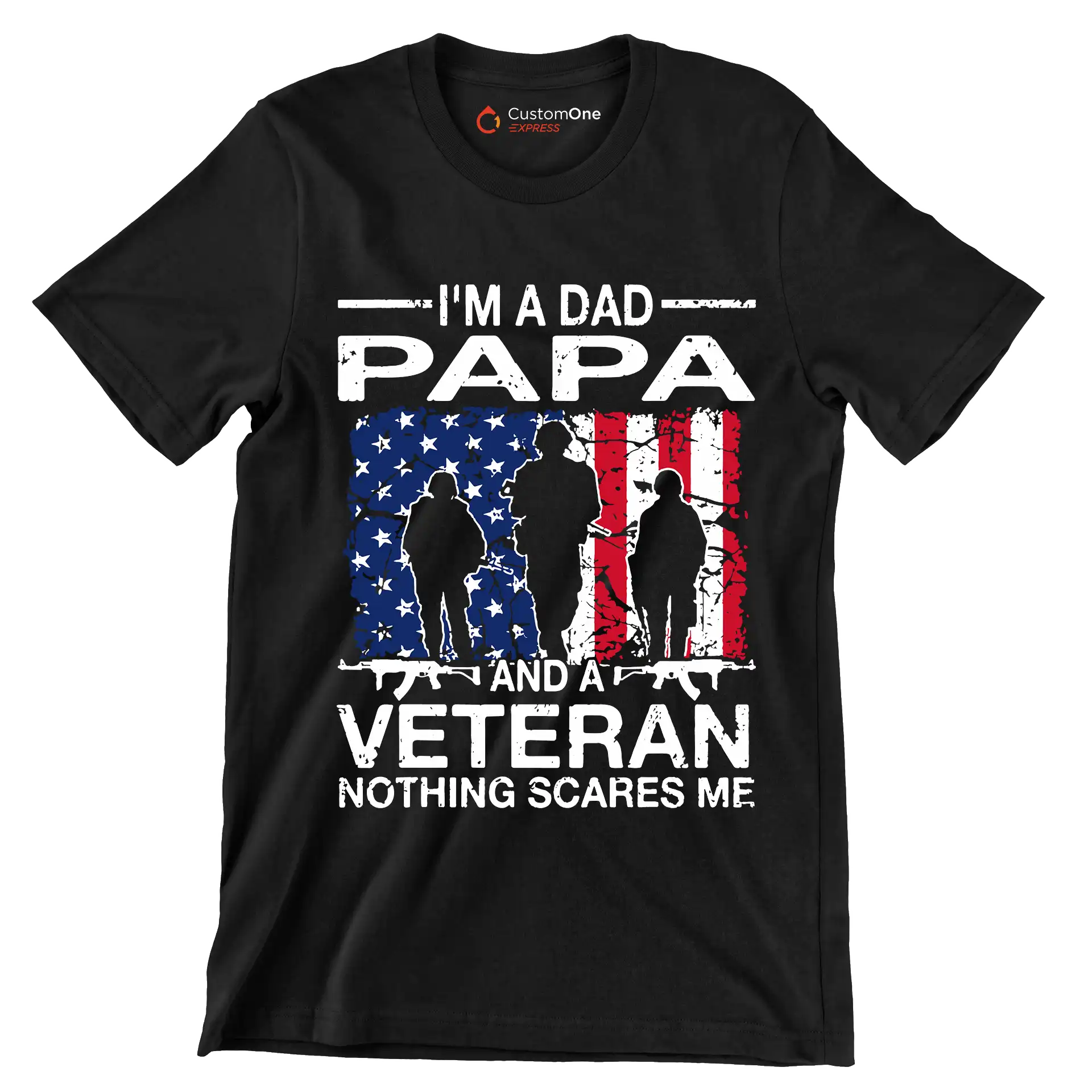 I_m a dad papa and a veteran nothing scares me - Father’s Day T-Shirt-Black-S-Custom One Express