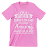 I_m a proud father-in-law of a super amazing daughter-in-law .yes she bought me this - Father’s Day T-Shirt-Pink-S-Custom One Express