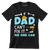 If dad can_t fix it no one can - Father’s Day T-Shirt-Black-S-Custom One Express