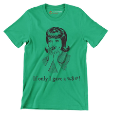 If only I gave a %$#! - Retro Themed T-Shirt-Green-S-Custom One Express