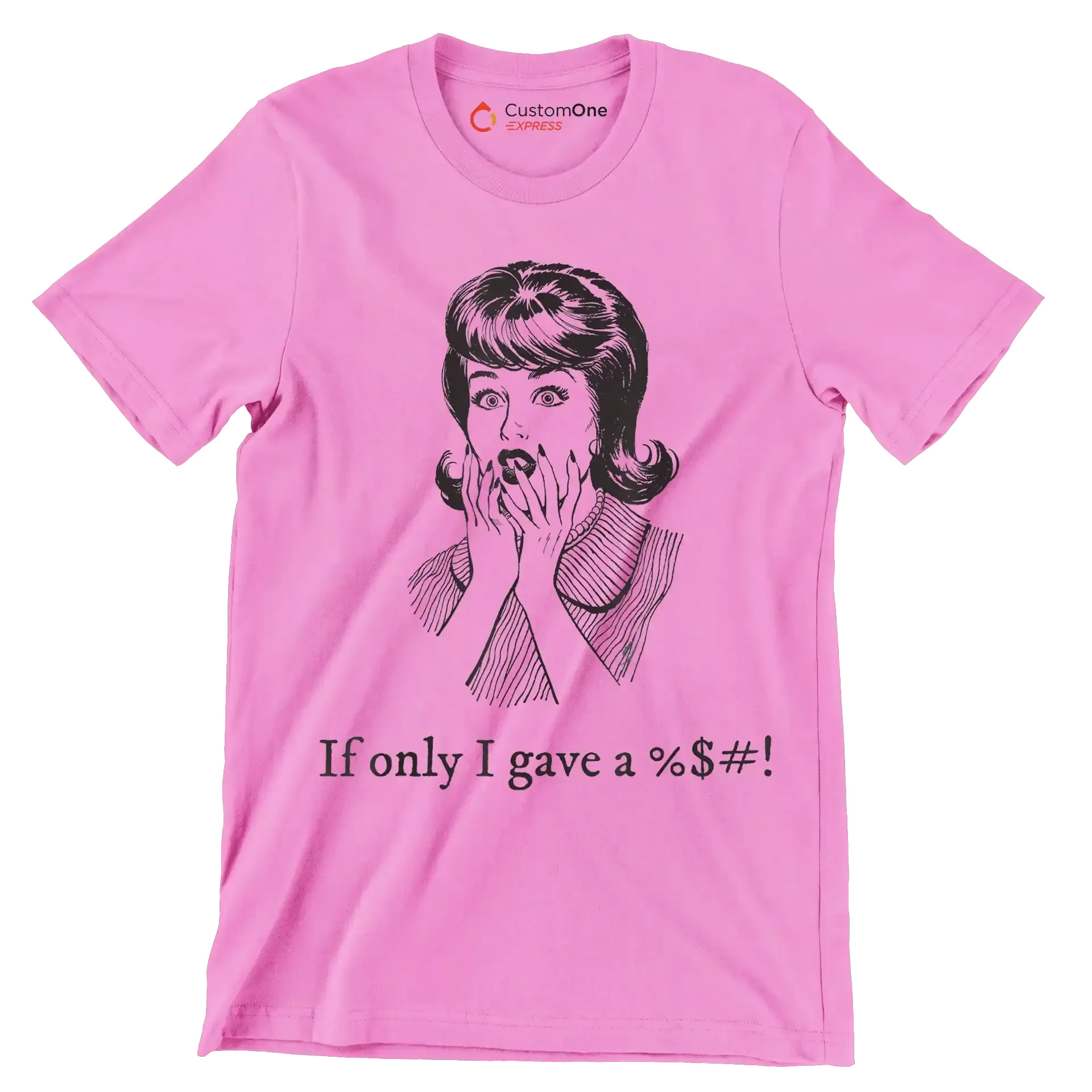 If only I gave a %$#! - Retro Themed T-Shirt-Pink-S-Custom One Express