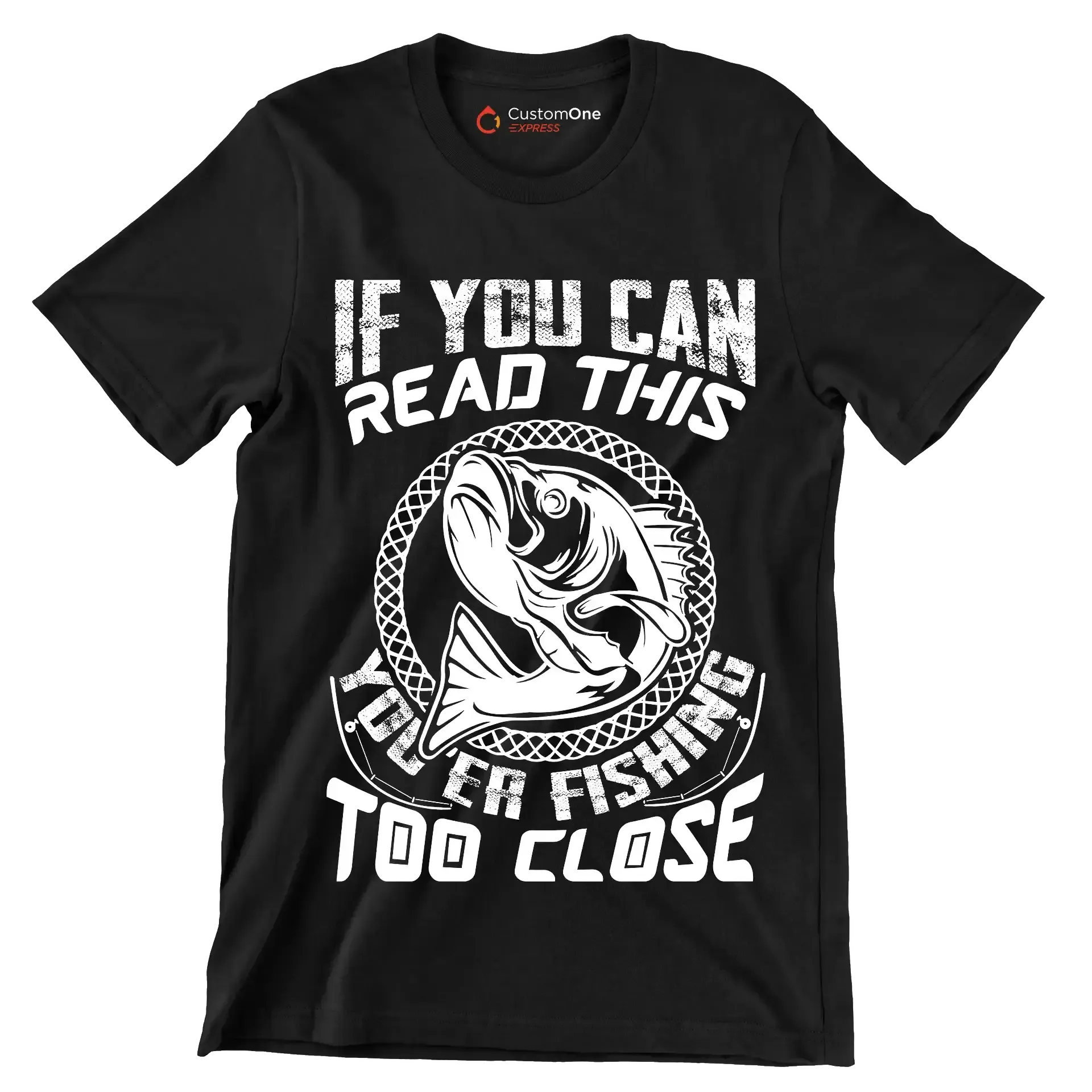If you can read this you're fishing too close - Fishing Themed T-Shirt-Black-S-Custom One Express