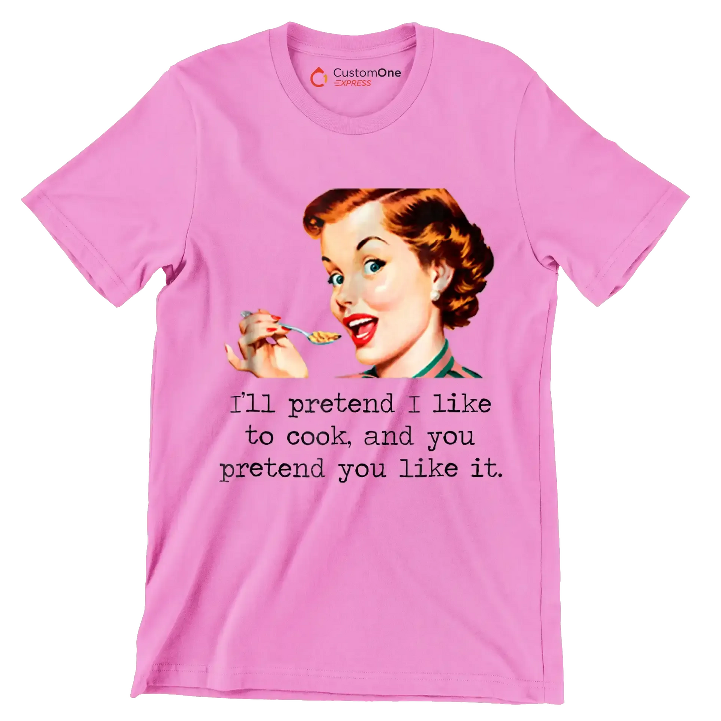 I'll pretend I like to cook, and you pretend you like it - Retro Themed T-Shirt-Blue-S-Custom One Express