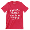 I'm Not Irish but Kiss Me Anyway - St. Patrick's Day T-Shirt-Red-S-Custom One Express