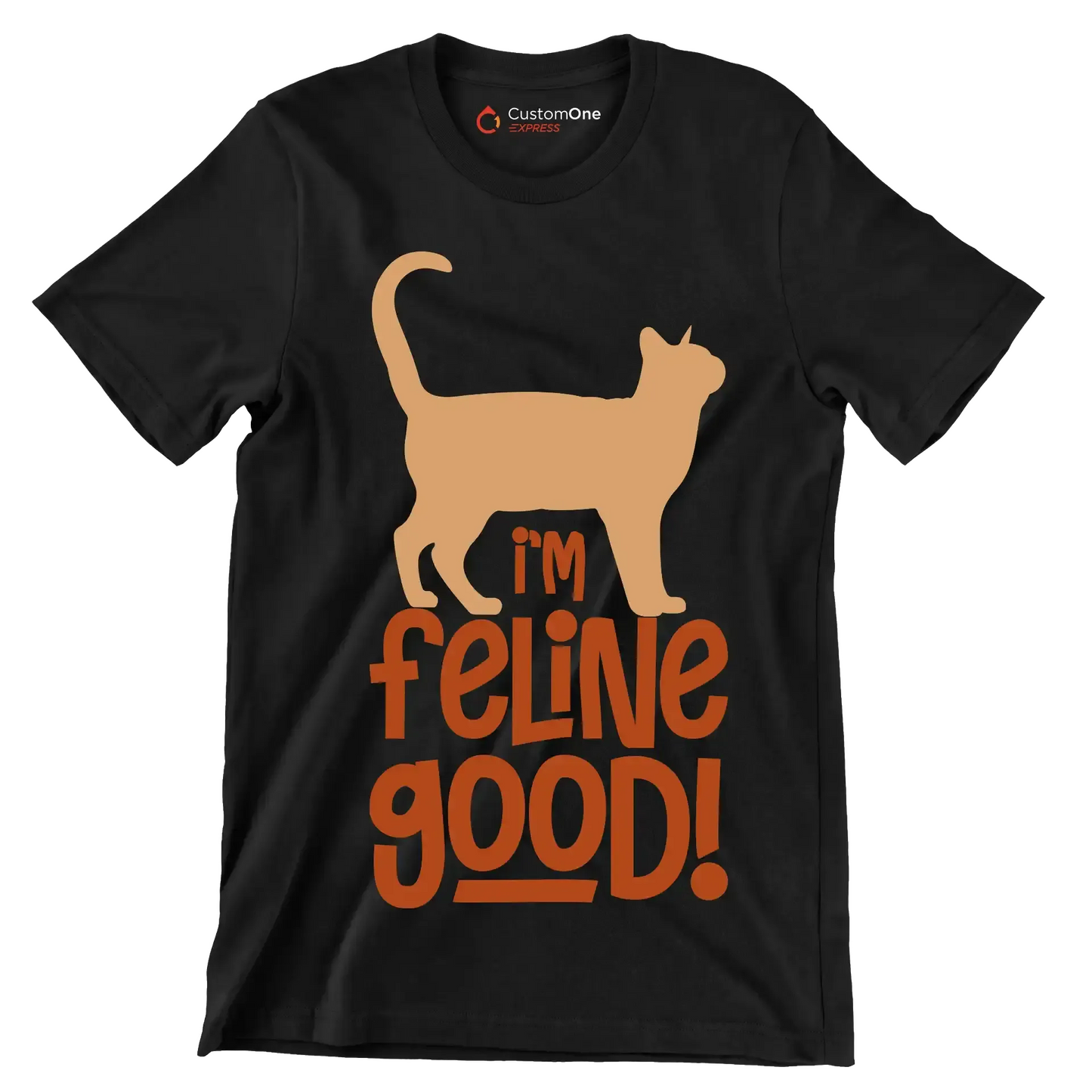 I'm feline good! - Cat Themed T-Shirt-Black-S-Custom One Express