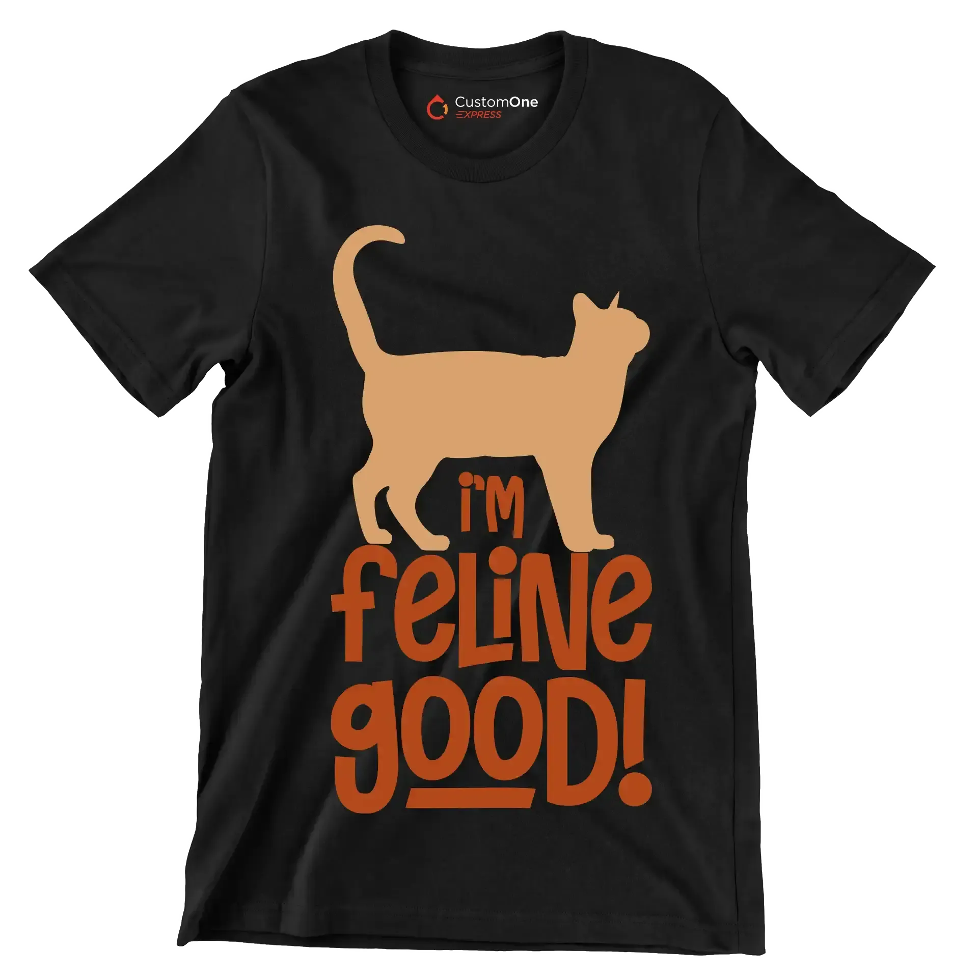 I'm feline good! - Cat Themed T-Shirt-Black-S-Custom One Express