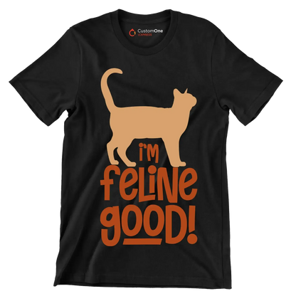 I'm feline good! - Cat Themed T-Shirt-Black-S-Custom One Express