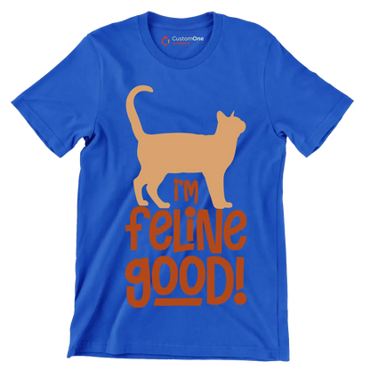 I'm feline good! - Cat Themed T-Shirt-Blue-S-Custom One Express