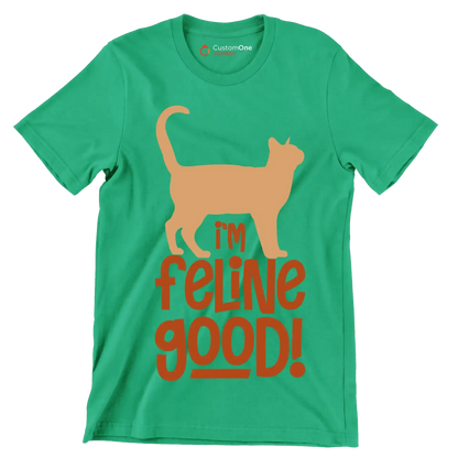I'm feline good! - Cat Themed T-Shirt-Green-S-Custom One Express
