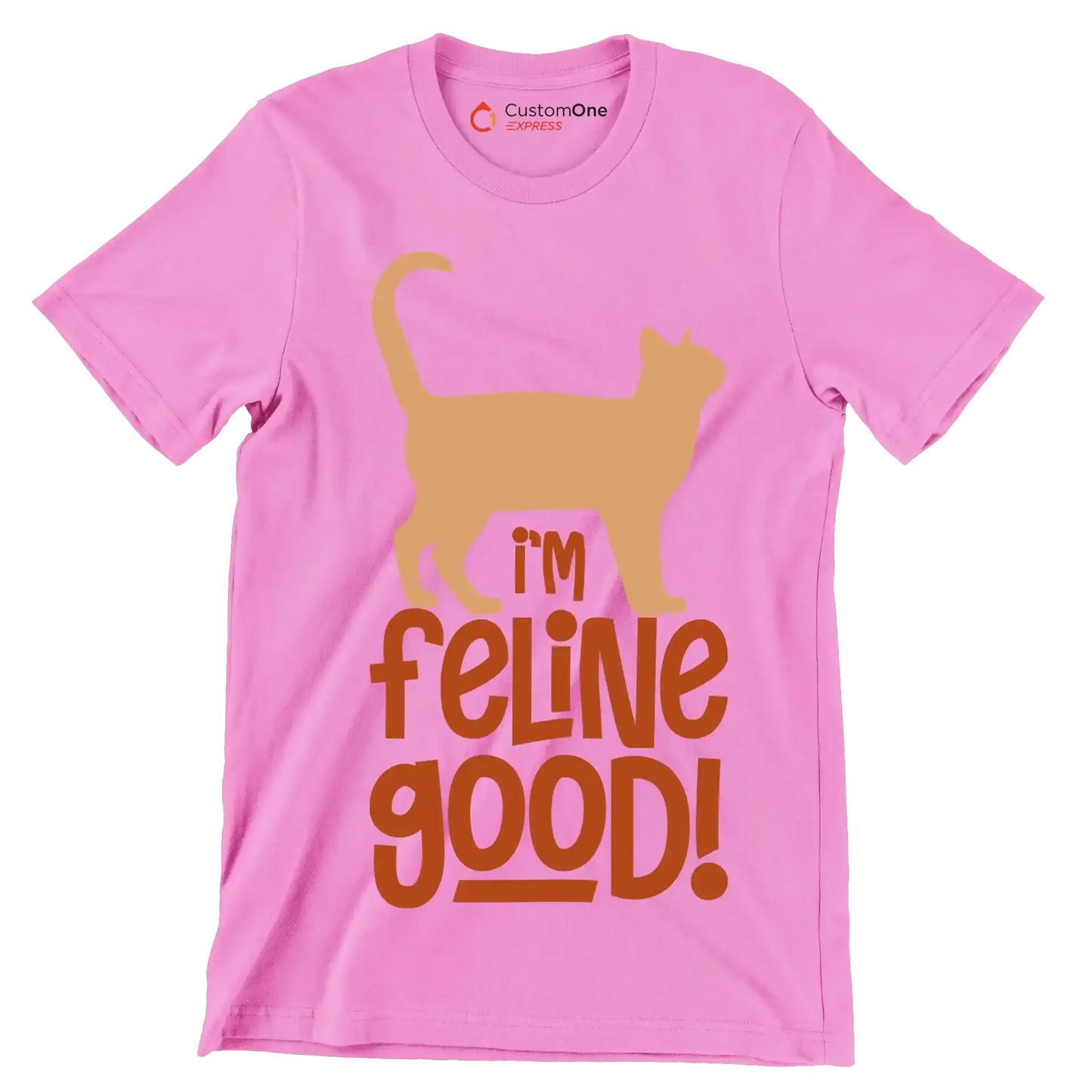 I'm feline good! - Cat Themed T-Shirt-Pink-S-Custom One Express