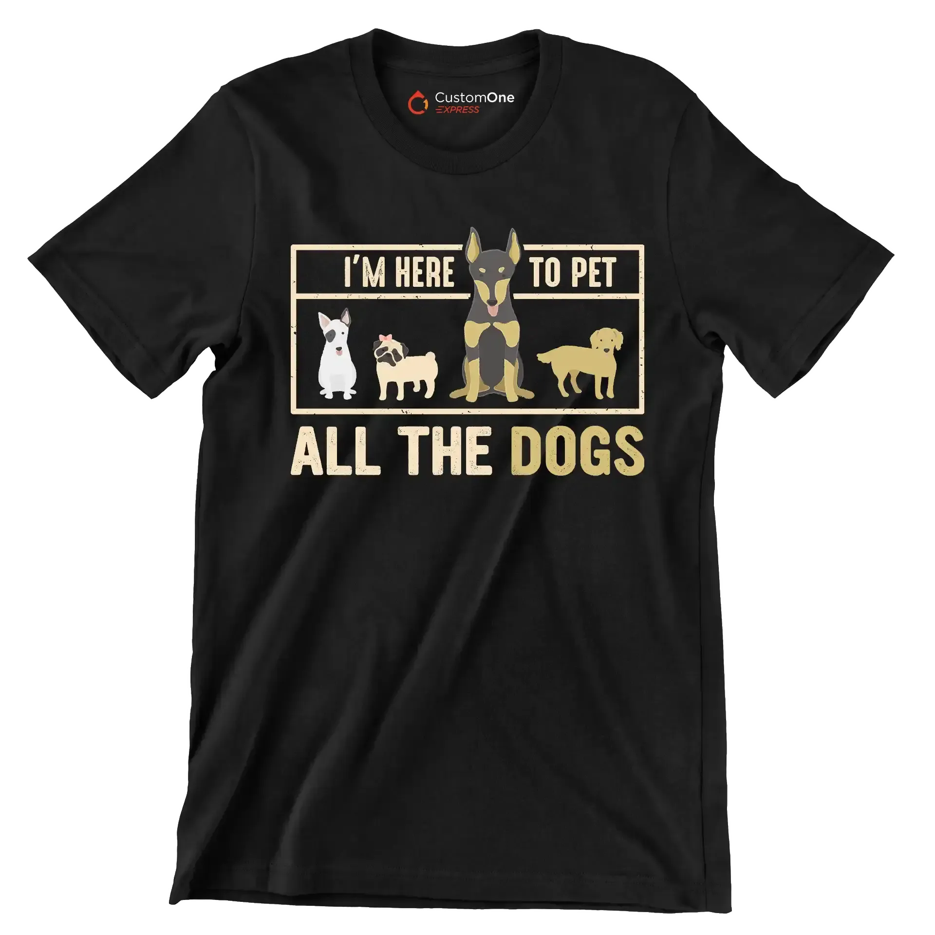 I'm here to pet all the dogs - Dog Themed T-Shirt-Black-S-Custom One Express