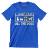 I'm here to pet all the dogs - Dog Themed T-Shirt-Blue-S-Custom One Express